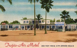 Tropic Air Motel, 200 feet from the beach, in Clearwater, Florida