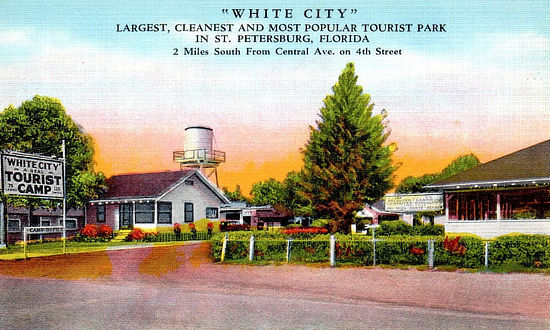 White City Tourist Park in St. Petersburg, Florida, 3 miles south from Central Avenue on 4th Street